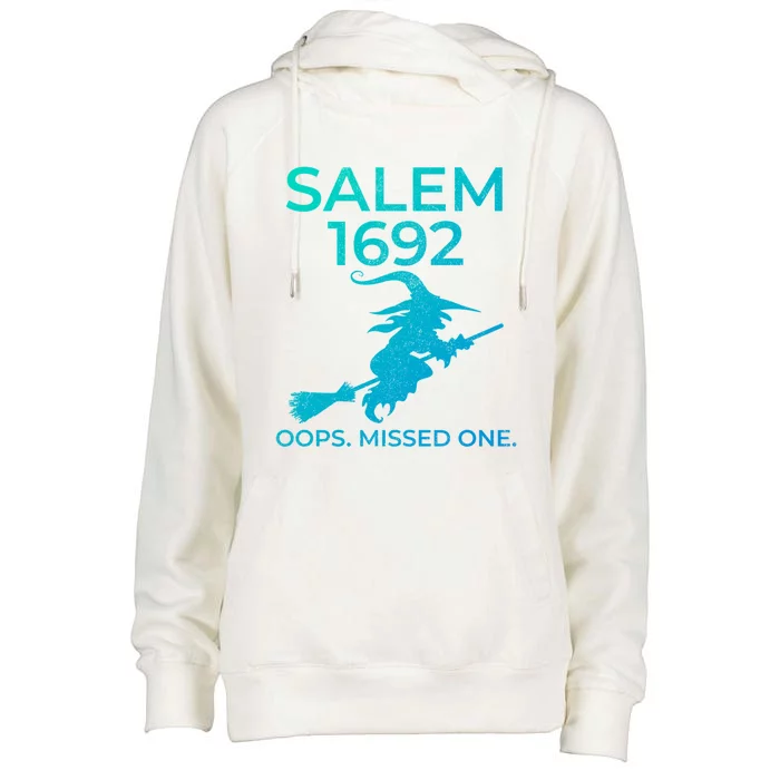 Salem Witch Trials 1692 Oops You Missed One Halloween Gift Womens Funnel Neck Pullover Hood