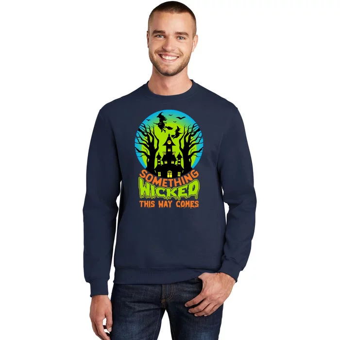 Something Wicked This Way Comes Halloween Night Sweatshirt