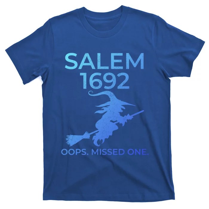 Salem Witch Trials 1692 Oops You Missed One Halloween Gift T-Shirt