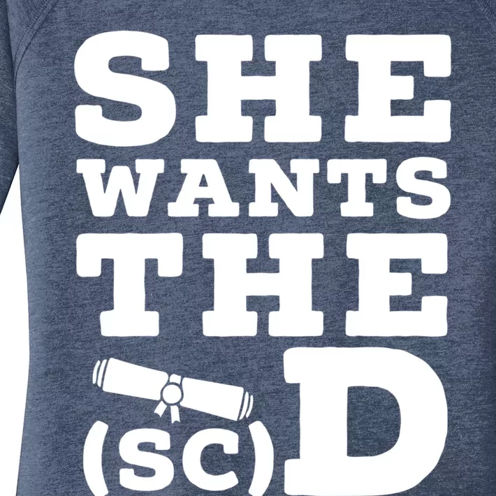 She Wants The Sc D Fun Graduation Doctor Of Science Graduate Gift Women's Perfect Tri Tunic Long Sleeve Shirt