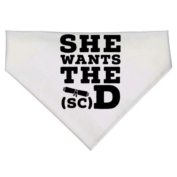 She Wants The Sc D Fun Graduation Doctor Of Science Graduate Gift USA-Made Doggie Bandana