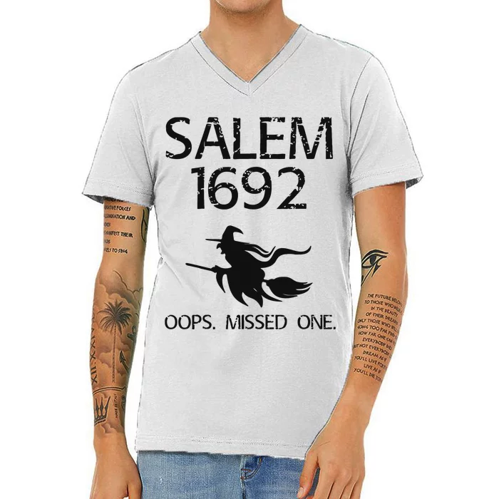 Salem Witch Trials 1692 You Missed One Witch Halloween V-Neck T-Shirt