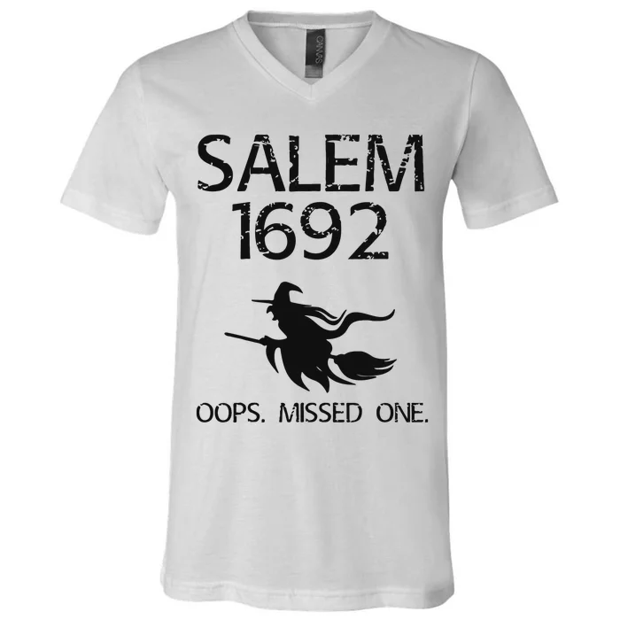 Salem Witch Trials 1692 You Missed One Witch Halloween V-Neck T-Shirt