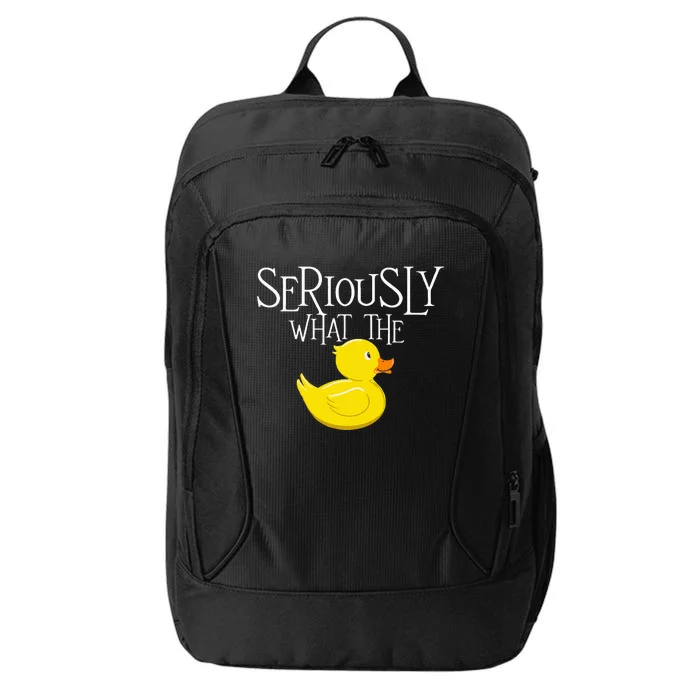 Seriously What The Duck Duck Lover Pun City Backpack