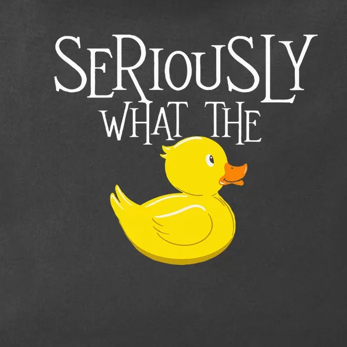 Seriously What The Duck Duck Lover Pun Zip Tote Bag