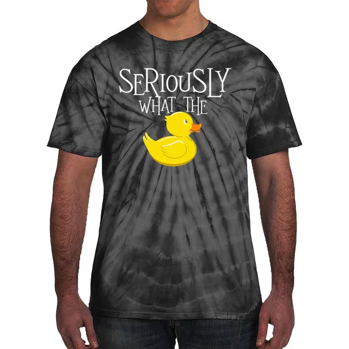 Seriously What The Duck Duck Lover Pun Tie-Dye T-Shirt