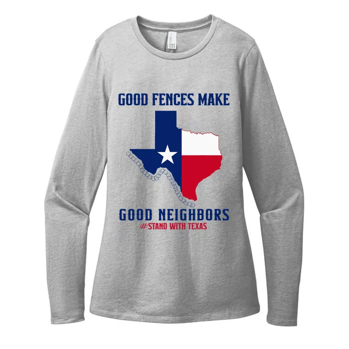 Stand With Texas Good Fences Make Good Neighbors Womens CVC Long Sleeve Shirt