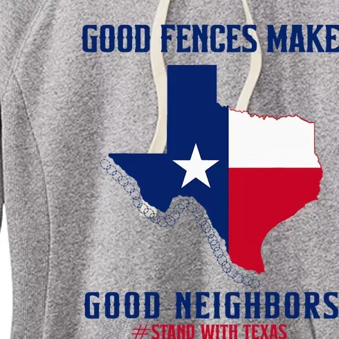 Stand With Texas Good Fences Make Good Neighbors Women's Fleece Hoodie