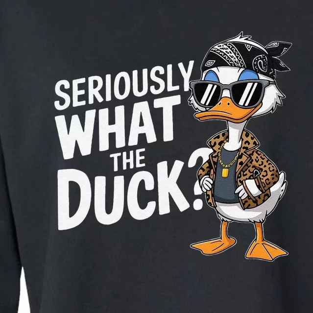 Seriously What The Duck Funny Cartoon Duck Humor Cropped Pullover Crew