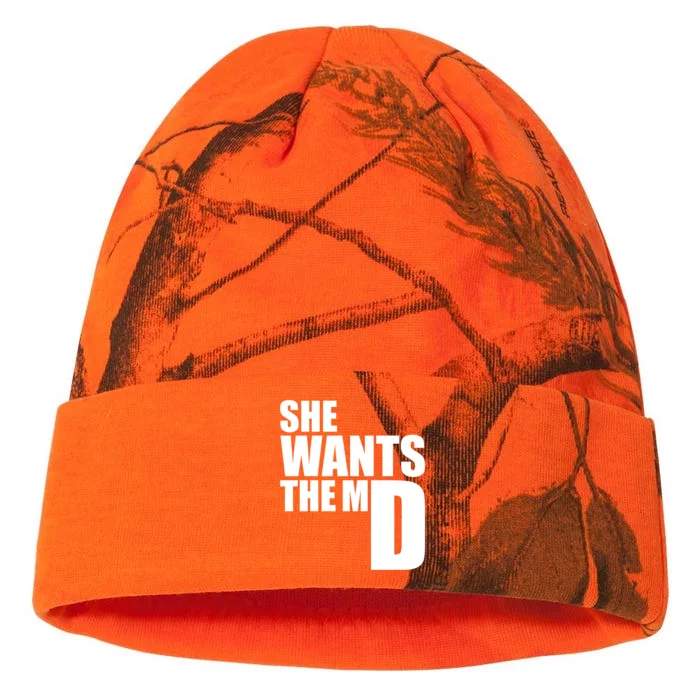 She Wants The Md Great Gift Funny Medical Doctor Student Great Gift Kati - 12in Camo Beanie