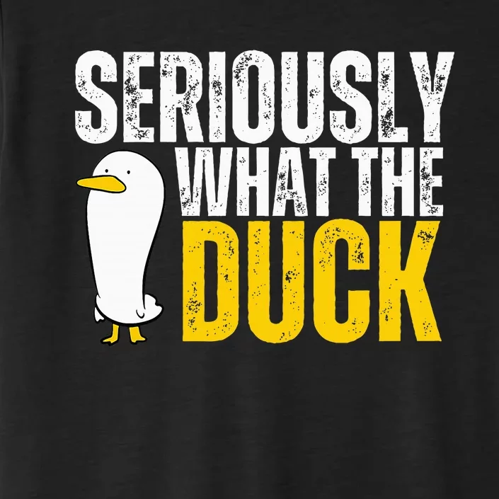 Seriously What The Duck Lover ChromaSoft Performance T-Shirt