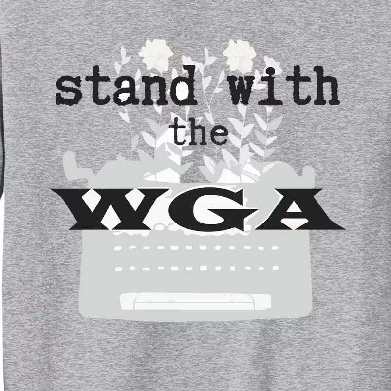 Stan With The WGA Tall Sweatshirt