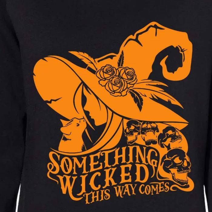 Something Wicked This Way Comes Halloween Witch Quote Skulls Gift Womens California Wash Sweatshirt