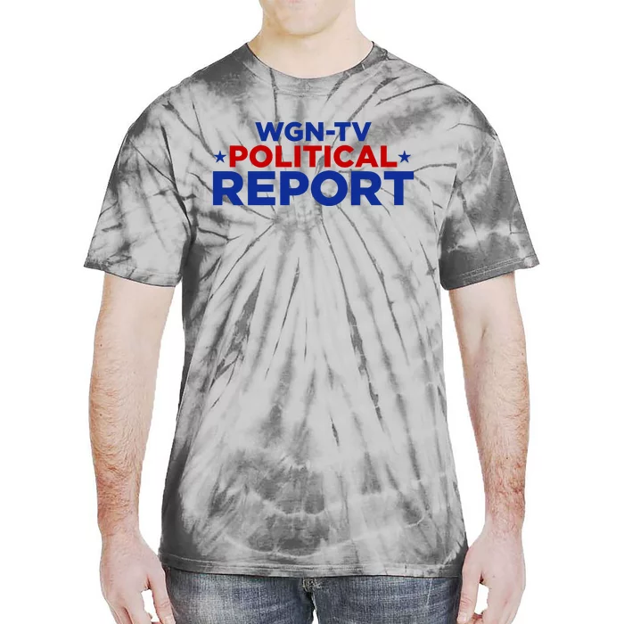 Stream Wgn Tv Political Report Tie-Dye T-Shirt