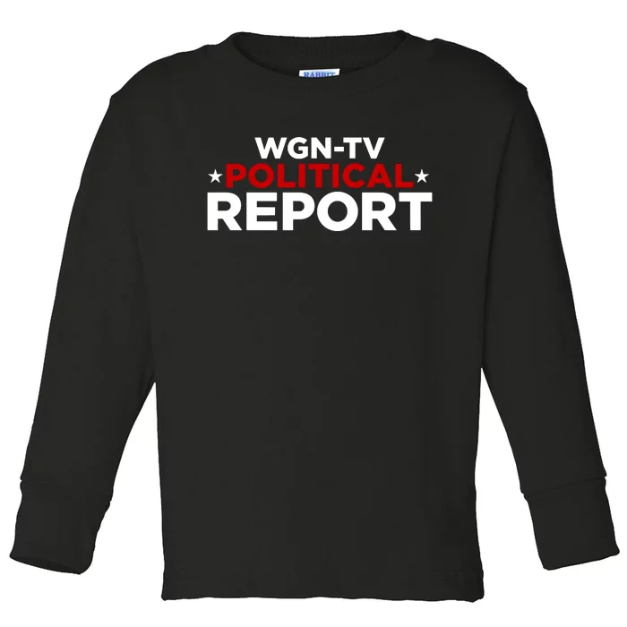 Stream Wgn Tv Political Report Toddler Long Sleeve Shirt