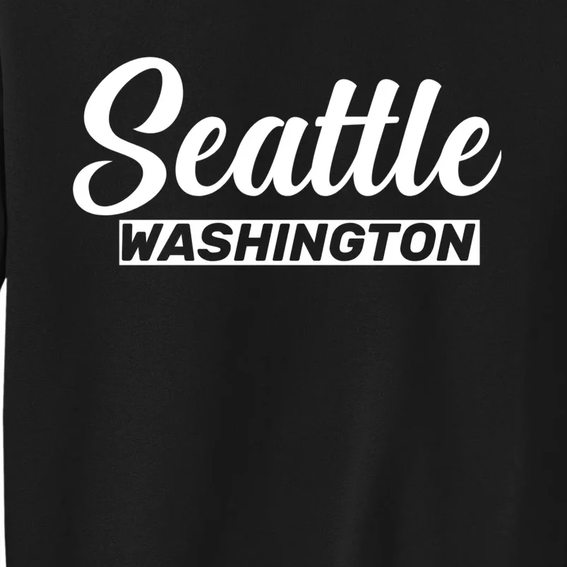 Seattle Washington Throwback Design Classic Tall Sweatshirt