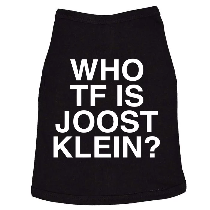 Semtipovedal Who Tf Is Joost Klein Teet Klein Doggie Tank