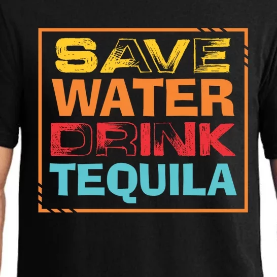 Save Water Tequila Lover Funny Cinco De Mayo Cool Gift Pajama Set