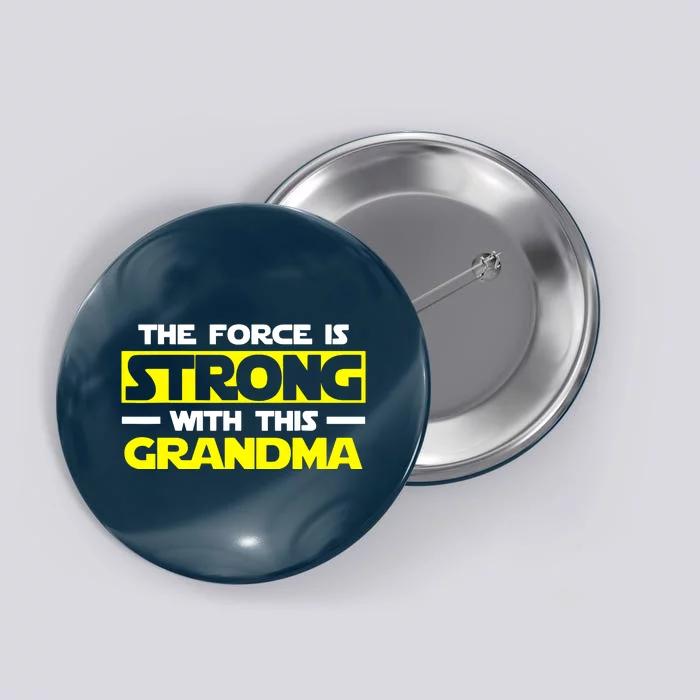 Strong With This My Grandma Button