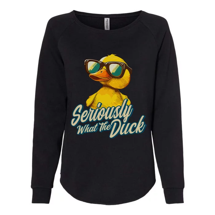 Seriously What The Duck Duck Lover Pun Womens California Wash Sweatshirt