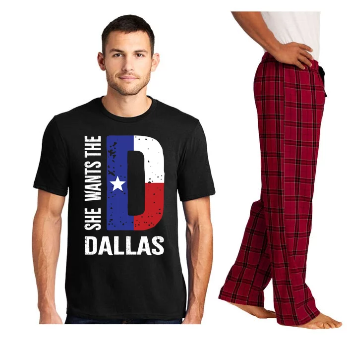 She Wants The D For Dallas Proud Texas Flag Gift Pajama Set