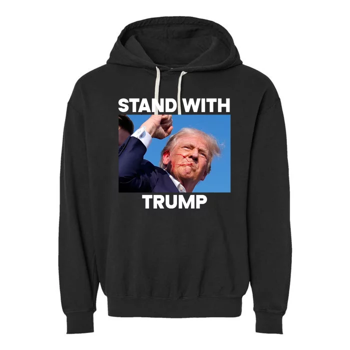 Stand With Trump Fight Gun Shot Fired Rally Shooting Garment-Dyed Fleece Hoodie