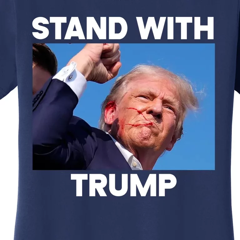 Stand With Trump Fight Gun Shot Fired Rally Shooting Women's T-Shirt