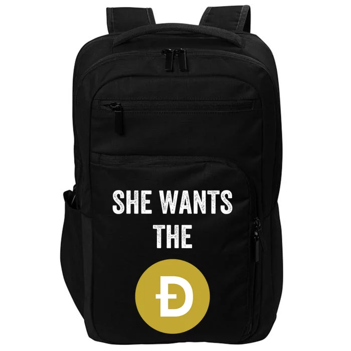 She Wants The D Funny Dogecoin Meme Doge Hodl To The Moon Cool Gift Impact Tech Backpack