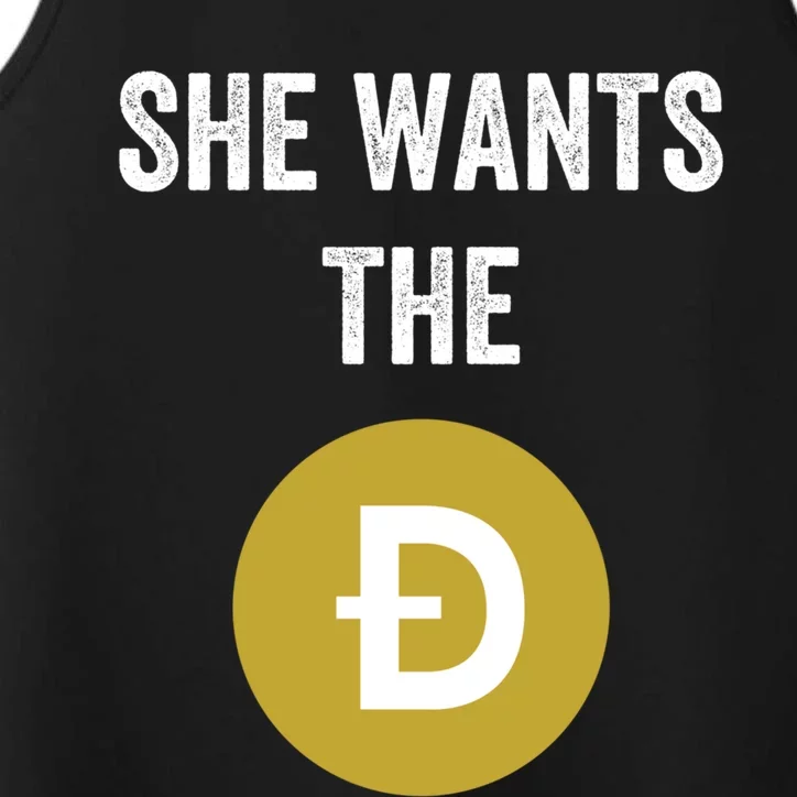 She Wants The D Funny Dogecoin Meme Doge Hodl To The Moon Cool Gift Performance Tank