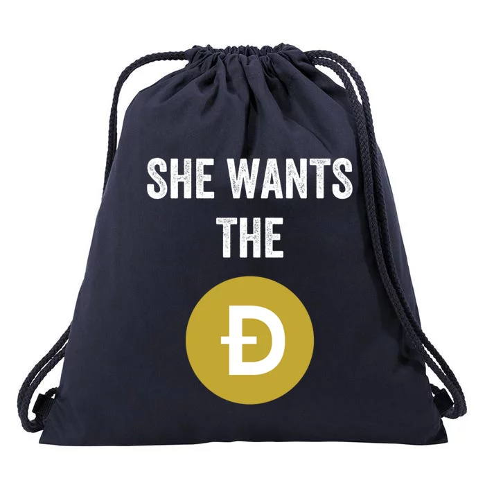 She Wants The D Funny Dogecoin Meme Doge Hodl To The Moon Cool Gift Drawstring Bag