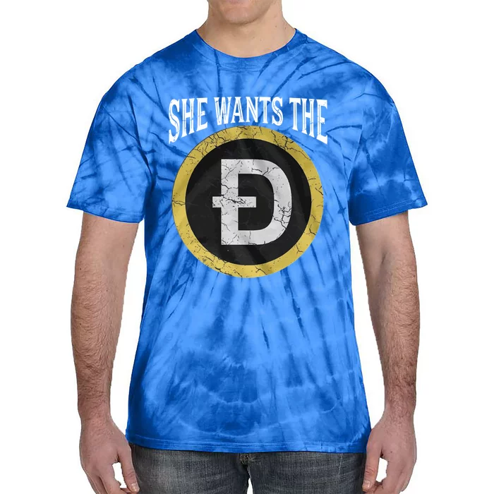 She Wants The D Funny Dogecoin Meme Doge Hodl To The Moon Gift Tie-Dye T-Shirt