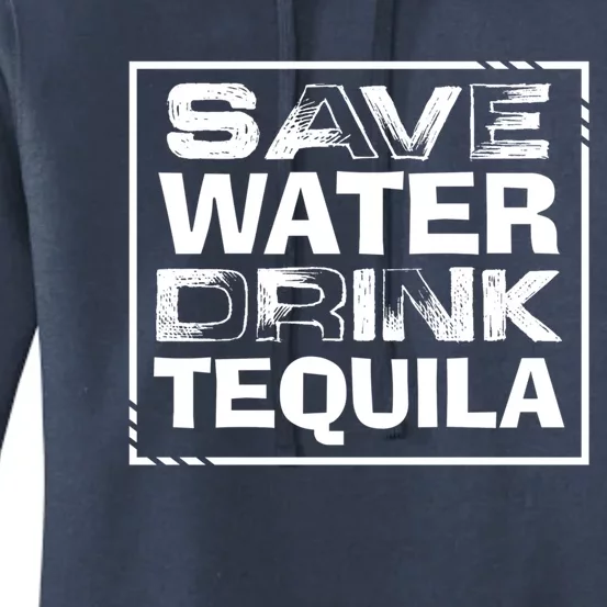 Save Water Tequila Lover Funny Cinco De Mayo Gift Women's Pullover Hoodie