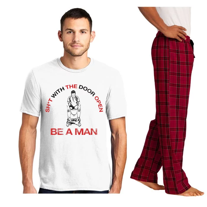 Shit With The Door Open Be A Man Hilarious Witty Pajama Set