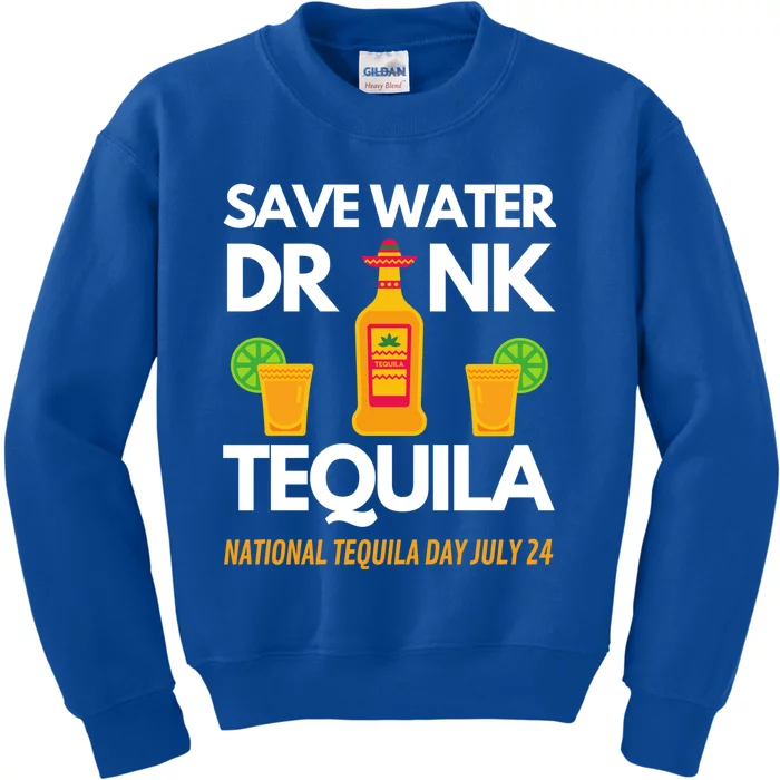 Save Water Tequila National Tequila Day Gift Kids Sweatshirt