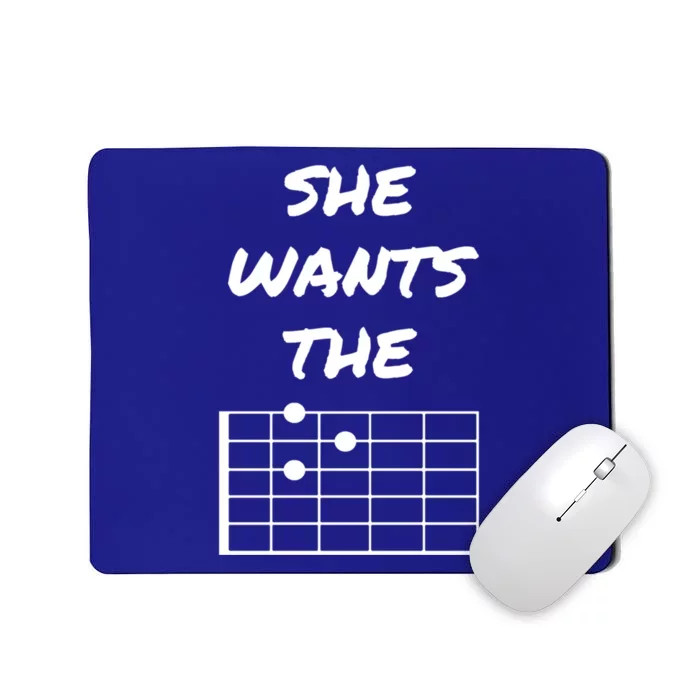 She Wants The D Guitarist Musician Gift Mousepad