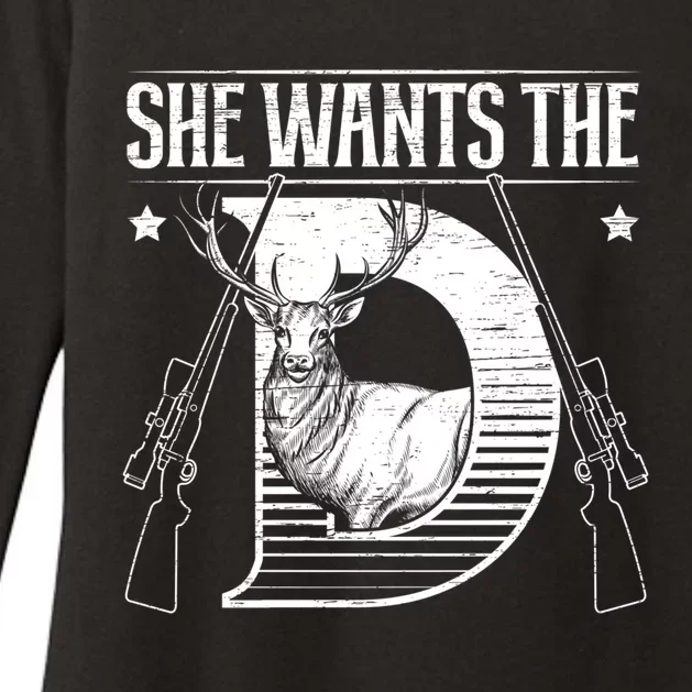 She Wants The D Hunter Deer Hunting Cute Gift Womens CVC Long Sleeve Shirt