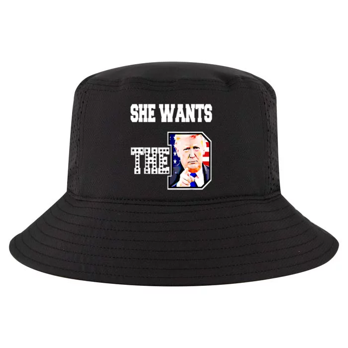 She Wants The D Donald Trump 2024 Cool Comfort Performance Bucket Hat