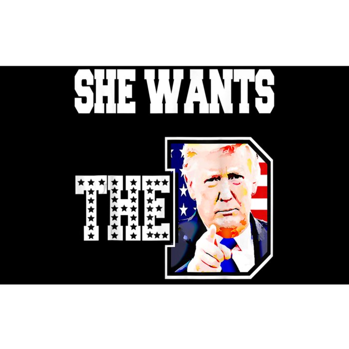 She Wants The D Donald Trump 2024 Bumper Sticker