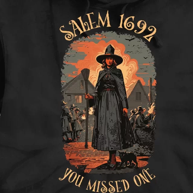 Salem Witch Trials 1692 You Missed One Funny Halloween Tie Dye Hoodie