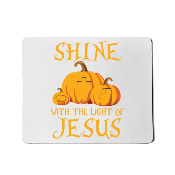 Shine With The Light Of Jesus Christian Halloween Pumpkin Mousepad