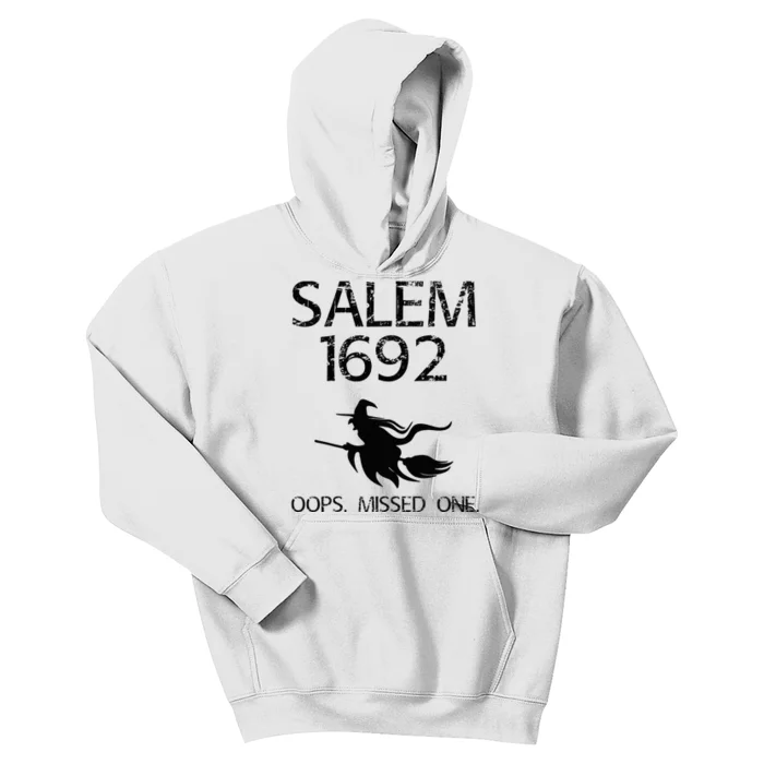 Salem Witch Trials Funny Oops Missed One Halloween Gift Kids Hoodie