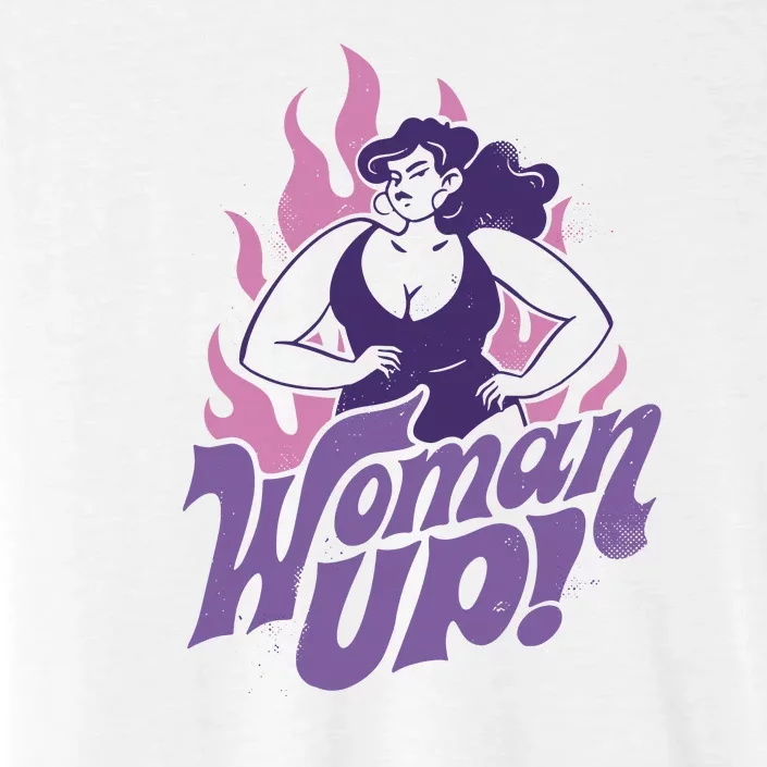 Strong Woman Up Flames ChromaSoft Performance T-Shirt