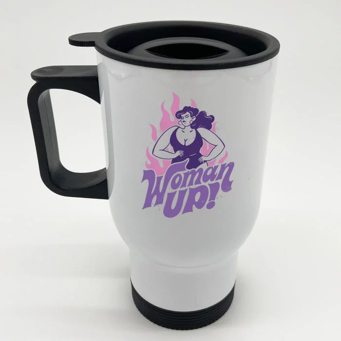 Strong Woman Up Flames Front & Back Stainless Steel Travel Mug