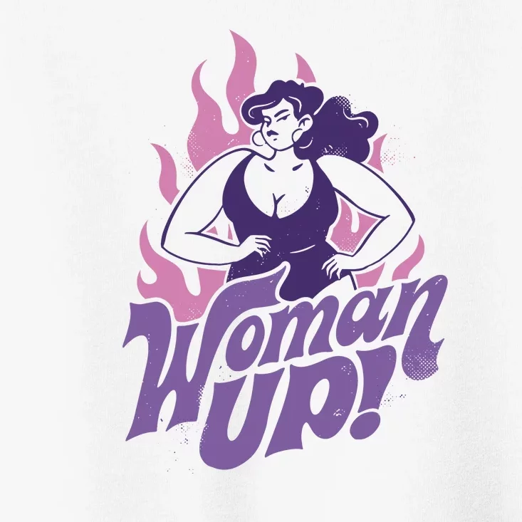 Strong Woman Up Flames Toddler T-Shirt