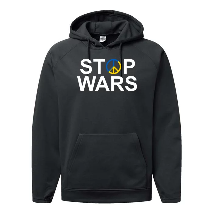 Stop Wars Ukraine Peace Performance Fleece Hoodie