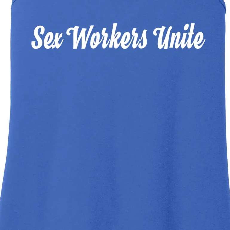 Sex Workers Unite Sex Worker Meaningful Gift Ladies Essential Tank