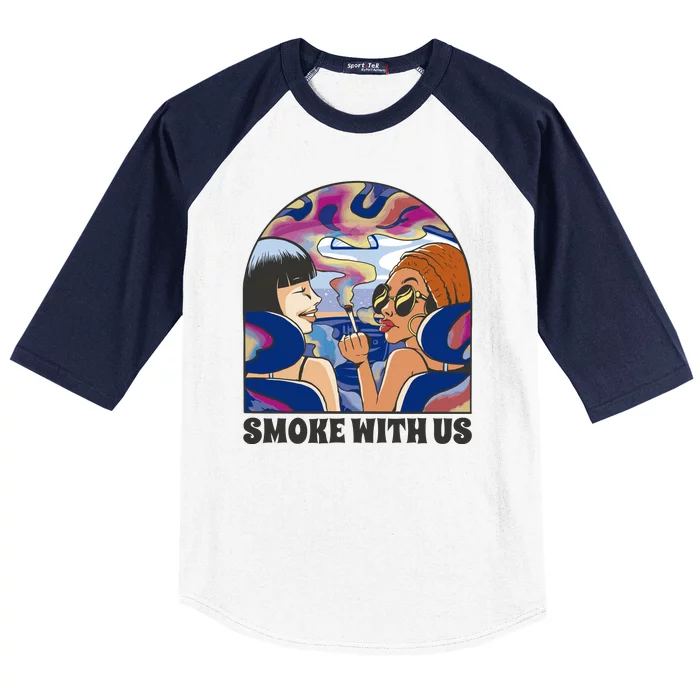 Smoke With Us Weed Females Baseball Sleeve Shirt