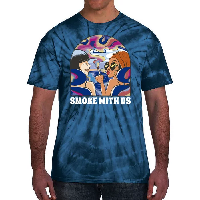 Smoke With Us Weed Females Tie-Dye T-Shirt