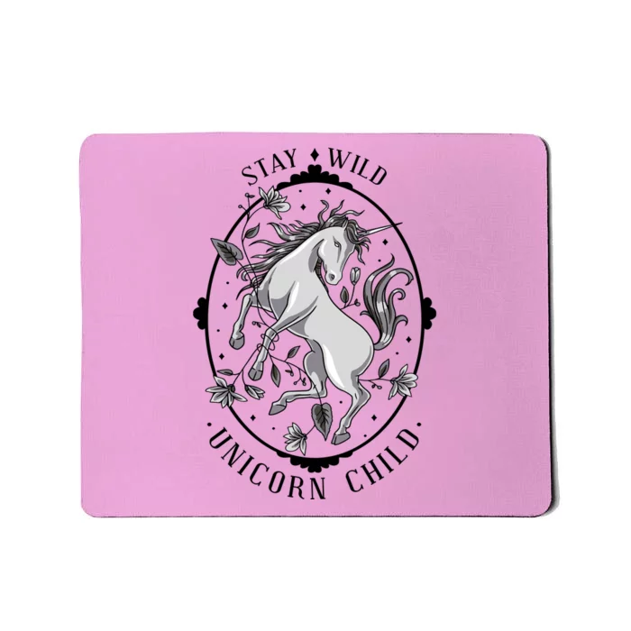 Stay Wild Unicorn Child Mousepad