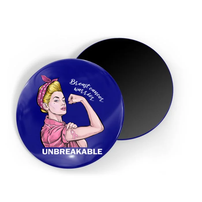 Strong Warrior Unbreakable Breast Cancer Awareness Funny Gift Magnet